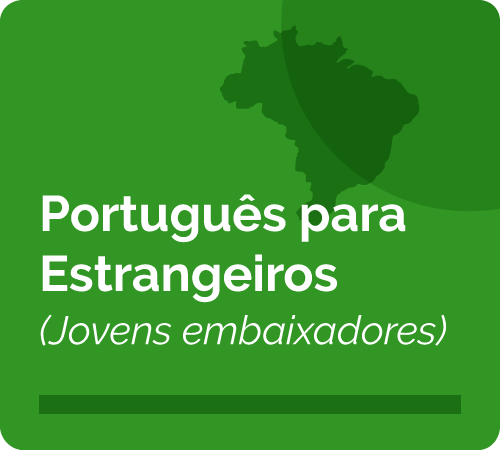 Português para Estrangeiros (Jovens Embaixadores) ppeje